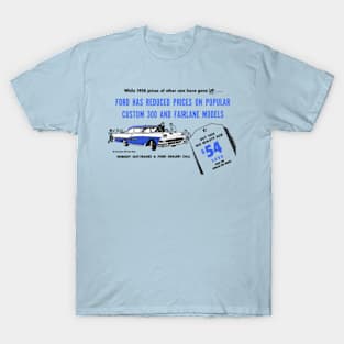 1958 FORD CUSTOM 300 - dealer ad T-Shirt